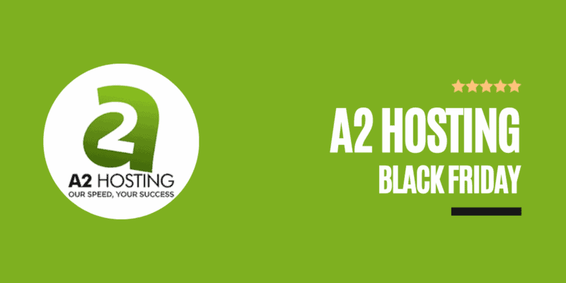 A2 Hosting Black Friday Deals 2022: SALE! 82% Discount ($1.99/mo)