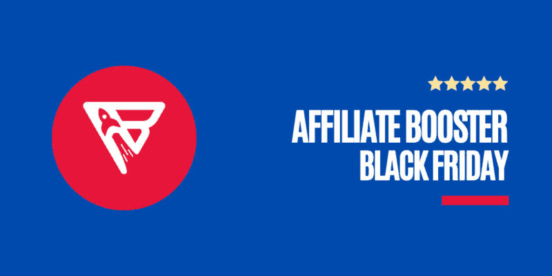 Affiliate Booster Theme Black Friday (Cyber Monday) 2022: 50% OFF On All Licenses