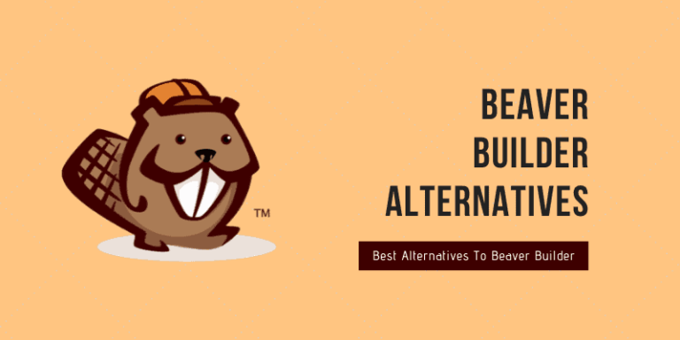 10 Best Beaver Builder Alternatives Reviewed & Compared (2024 Edition)