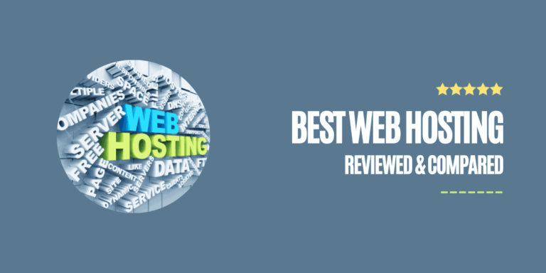 10 Best Web Hosting Services For 2023: Finding the Perfect Fit For Your Website