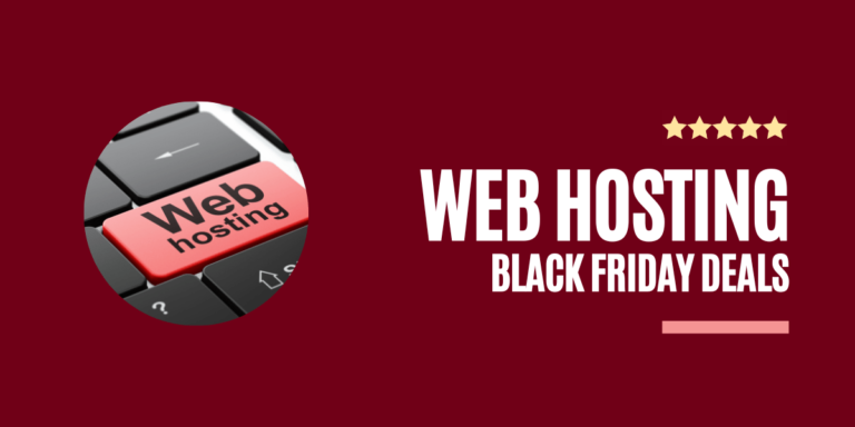 20+ Best Black Friday Web Hosting Deals 2023: SALE! Up To 98% OFF Hosting