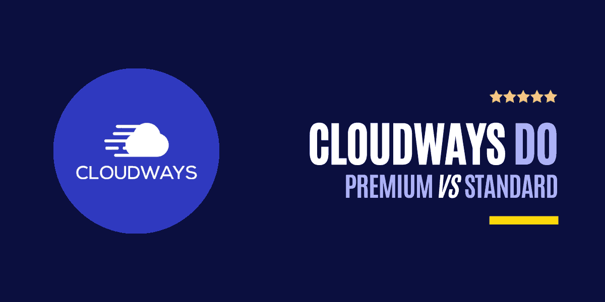 cloudways premium vs standard