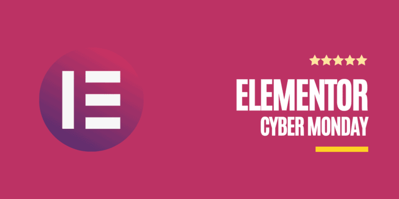 Elementor Cyber Monday Sale 2022: Grab Up To 50% Elementor Pro Discount