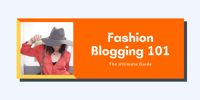 How To Start A Fashion Blog & Get Paid Fast in 2024: (FREE Bloging Guide)
