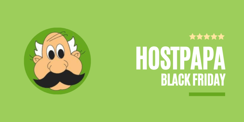 HostPapa Black Friday & Cyber Monday Deals 2022: Get 82% OFF (Only $1.75/mo)