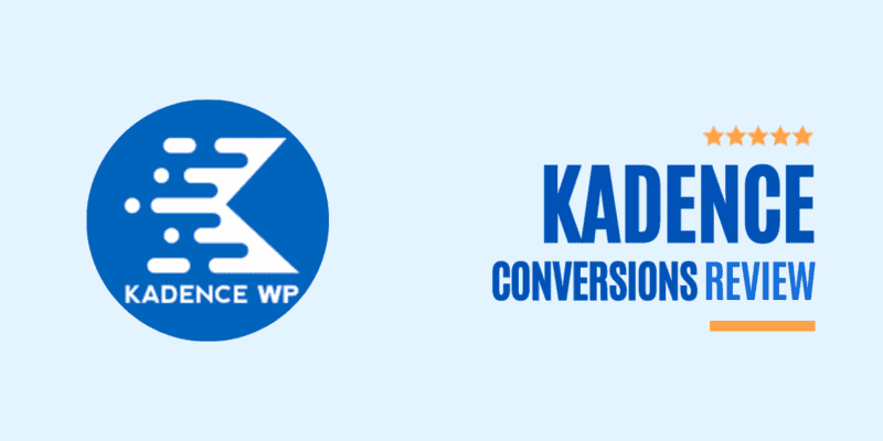 kadence conversions review