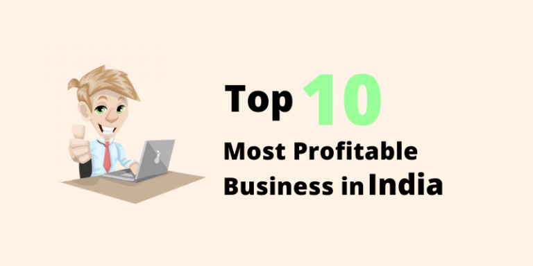 Top 10 Most Profitable Business in India You Can Start Online (Updated For 2024)