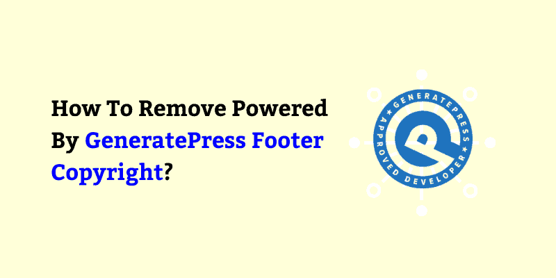remove powered by generatepress