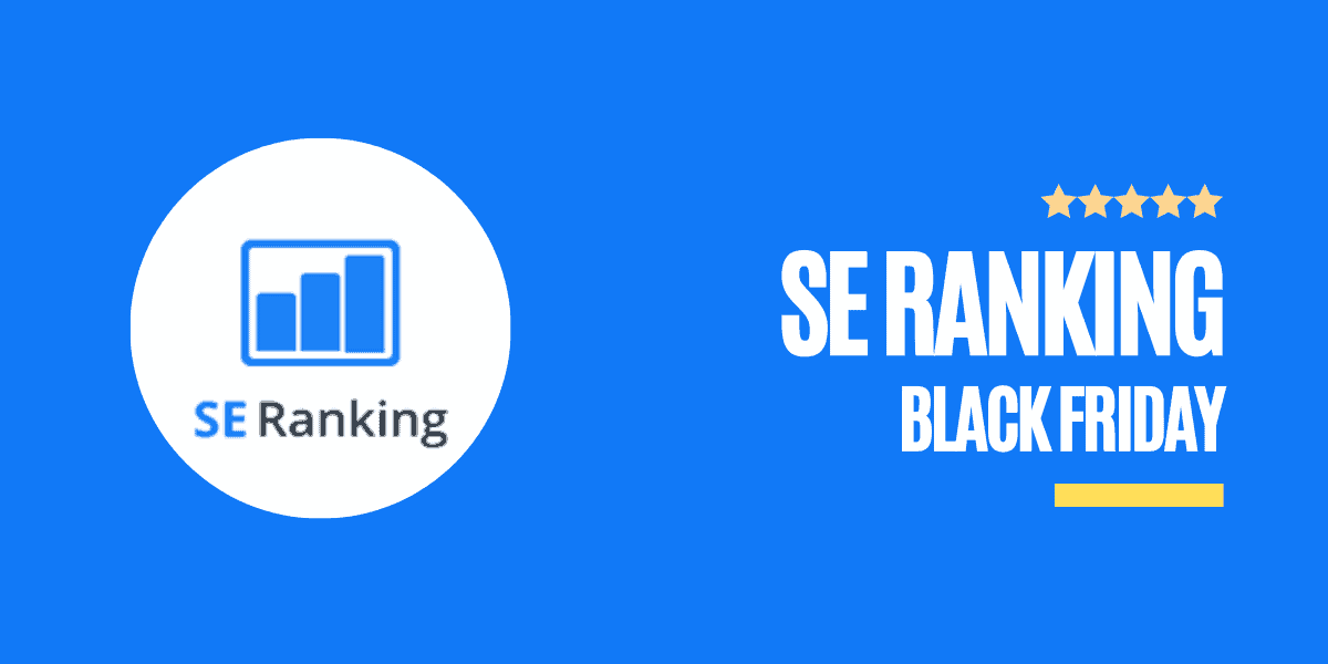 SE Ranking Black Friday Deal 2024 SALE! 30 Lifetime Deal