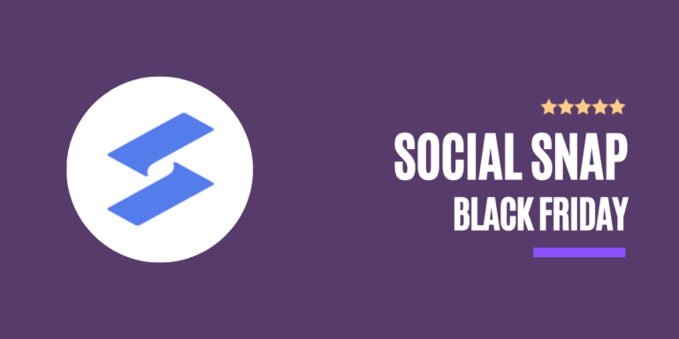 Social Snap Black Friday & Cyber Monday Deals 2024: Special 50% Discount