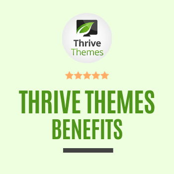 thrive themes benefits