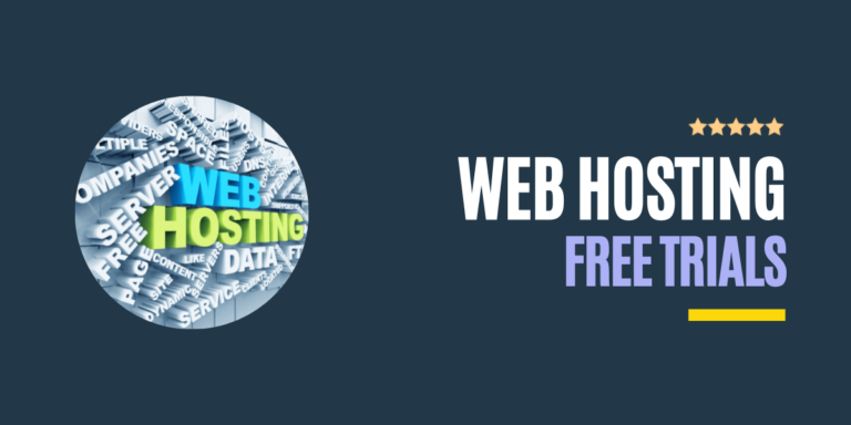 10 Best Web Hosting Free Trial No Credit Card (Cancel Anytime) For 2023