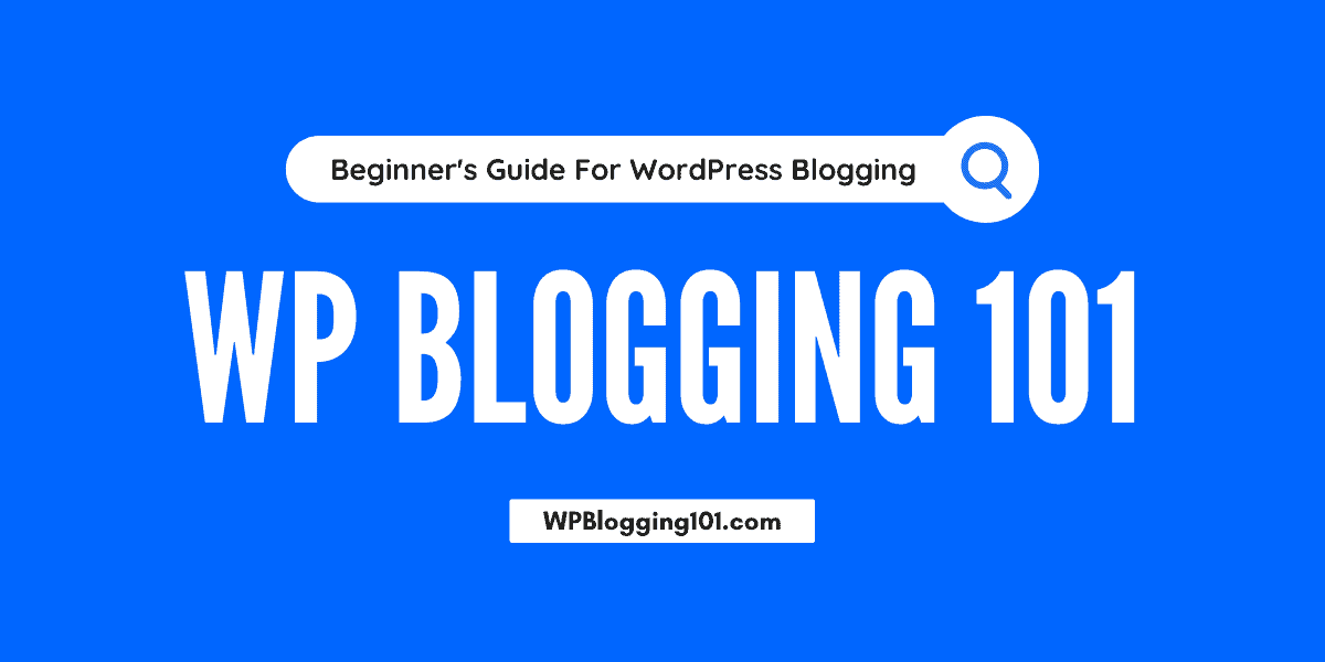 wp blogging 101
